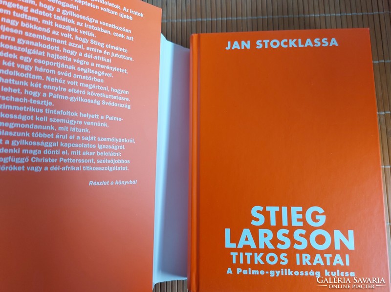 Stieg Larsson titkos iratai. A Palme-gyilkosság kulcsa.2500.-Ft.