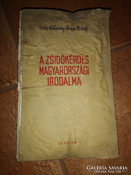 KOLOZSVÁRY-BORCSA Mihály: A zsidókérdés magyarországi irodalma.