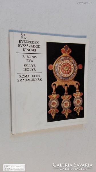 The rarity of Roman period enamel works for sale - thousands of years, centuries of treasure literature