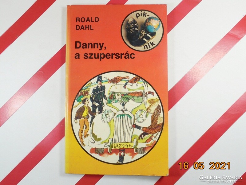 Roald Dahl: Danny, a szupersrác