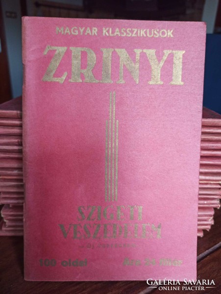 Zrinyi Miklós Szigeti veszedelem.Új versekben. (Magyar klasszikusok) Bp.,96 oldal