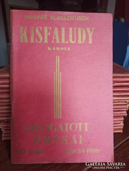 Selected works of Károly Kisfaludy. Bp., 96 Page