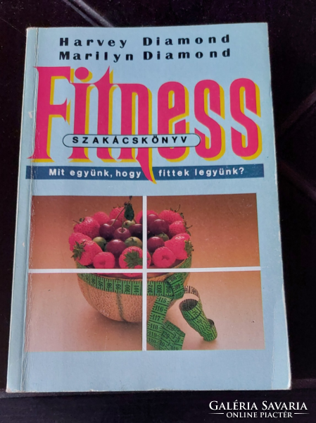 Marilyn diamond harvey diamond fitness cookbook 1990