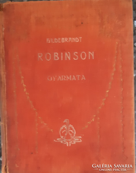 HILDEBRANDT : ROBINSON GYARMATA   1862 !   NAGYON RITKA !!
