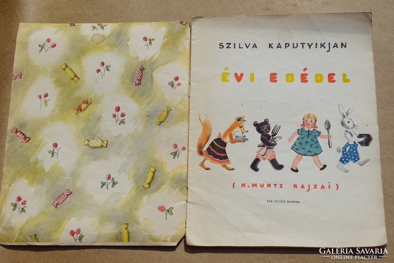 Nagyon ritka 1958-as orosz szovjet mesekönyv Szilva Kaputyikjan Évi ebédel Rab Zsuzsa fordítása