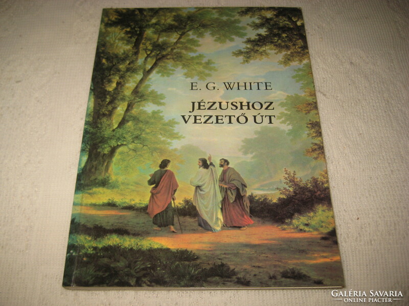 The road to Jesus was written by e. G. White 1992.