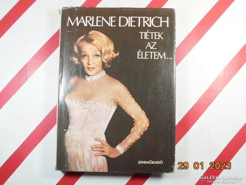 Mariene dietrich: my life is yours