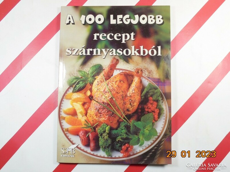 A 100 legjobb recept szárnyasokból