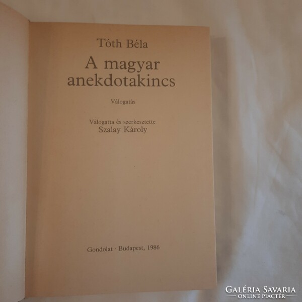 Tóth Béla: A magyar anekdotakincs -válogatás   Gondolat Kiadó  1986