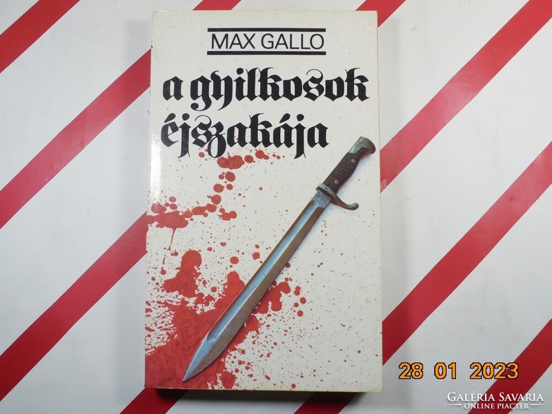 Max Gallo: A gyilkosok éjszakája