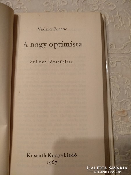 Vadász Ferenc: A nagy optimista, ajánljon!
