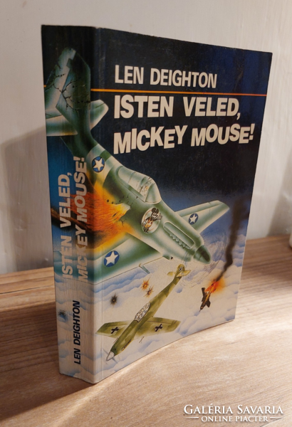 Len Deighton   Isten veled, Mickey Mouse!  - háborús regény, irodalom,könyv