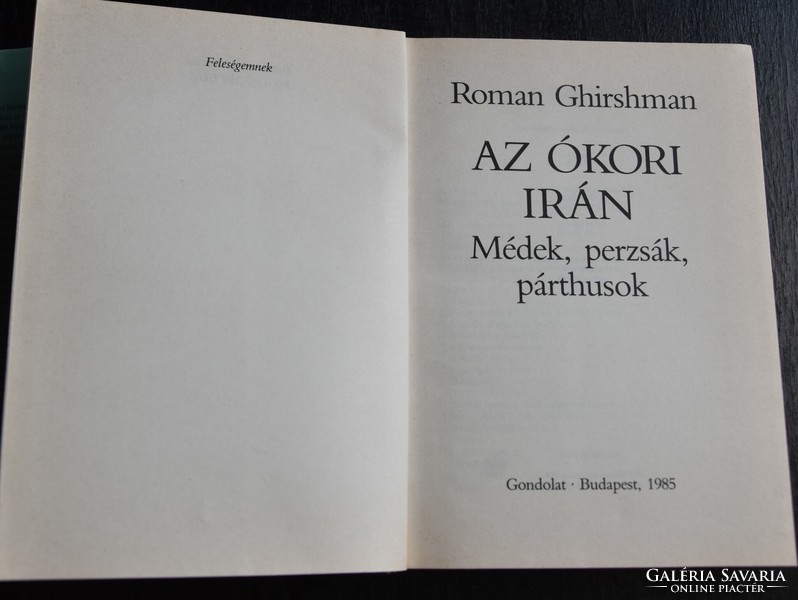 R. Ghirshman - Az ókori Irán. Médek, perzsák, párthusok