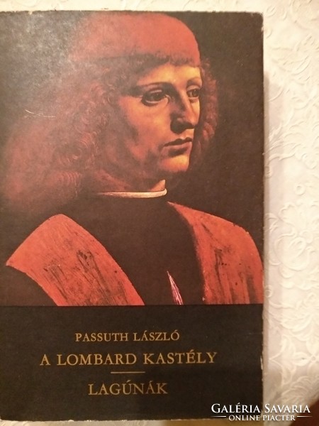 László Passuth: the Lombard castle, lagoons, recommend!