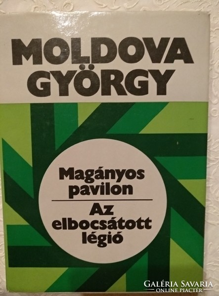 György Moldova: lonely pavilion, the dismissed legion, recommend!