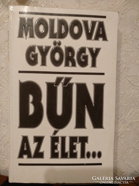 György Moldova: life is a sin, recommend!