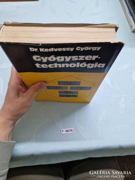 T0674 Dr Kedvessy György  Gyógyszer technológia