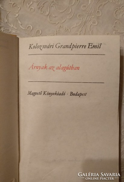 Kolozsvári grandpierre Emil: Árnyak az alagútban, regény, ajánljon!