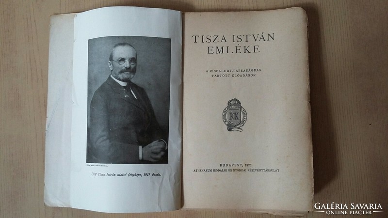 Memorial of István Tisza, Budapest, 1921. Lectures held in the Kisfaludy society