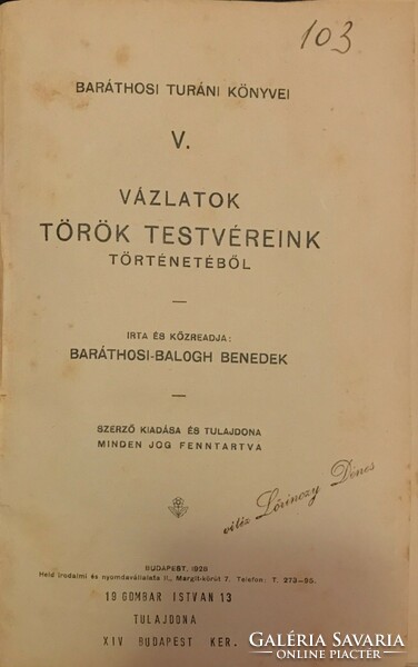 BARÁTOSI-BALOGH BENEDEK Baráthosi Turáni könyvei V. rész Vázlatok török testvéreink történetéből