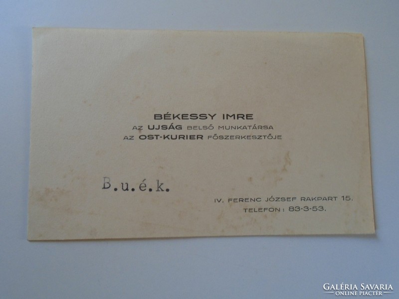 ZA418.9 Békessy Imre újságíró  Ost -Kurier - Az Újság - Németkeresztúr, névjegykártya 1930's