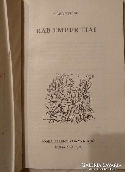 Móra Ferenc: Rab ember fiai, ajánljon!