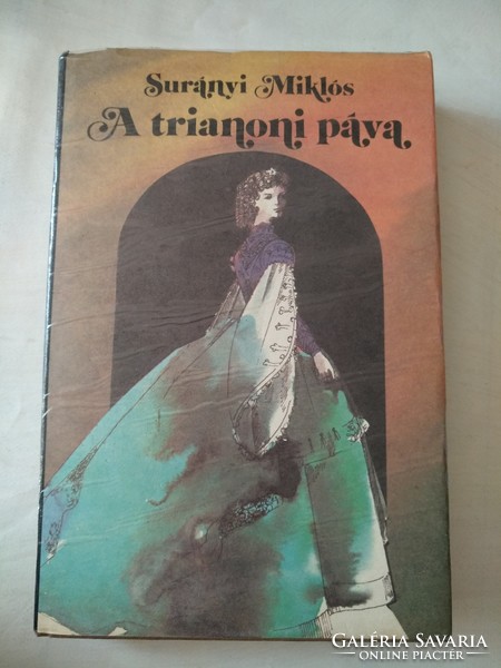 Miklós Surányi: the Peacock of Trianon, Galeotto Marzio, Saint Ilona of Easter, recommend!