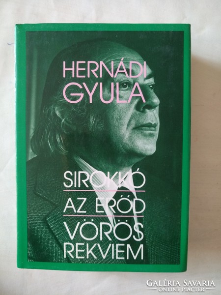 Hernádi Gyula: Sirokkó, Az erőd, Vörös rekviem, ajánljon!