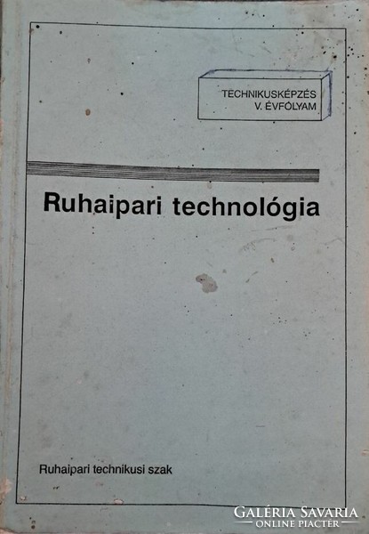 Németh Endre: Ruhaipari technológia