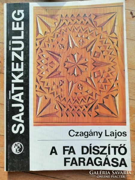 Decorative wood carving book /lajos Czagány 1983/