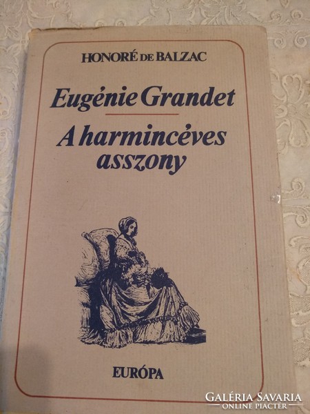 Balzac: the thirty-year-old woman, eugenie grandet, recommend!