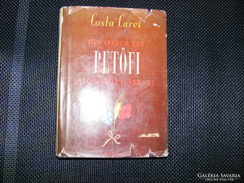 Selected poems of Sándor Petőfi Costa carei din liruca lui in Hungarian and Romanian