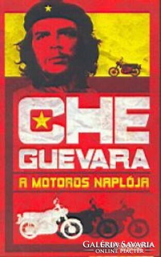 Che Guevara A ​motoros naplója