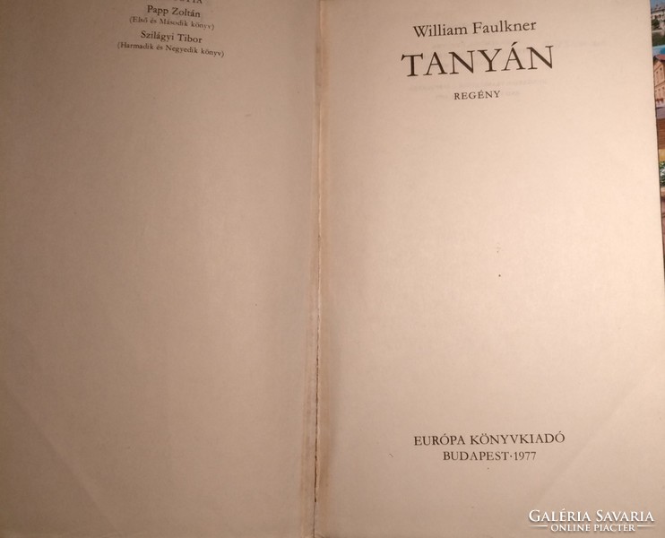 Faulkner: Tanyán. Európa könyvkiadó, 1977., Ajánljon!
