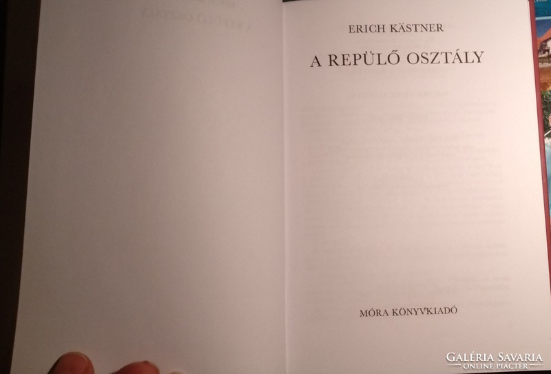 Erik kastner: a repülő osztály. Móra 2008. Ajánljon!