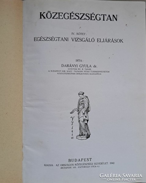 Dr. Darányi Gyula: Közegészségtan IV. kötet