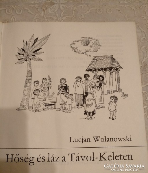 Hőség és láz a Távol keleten, ajánljon!