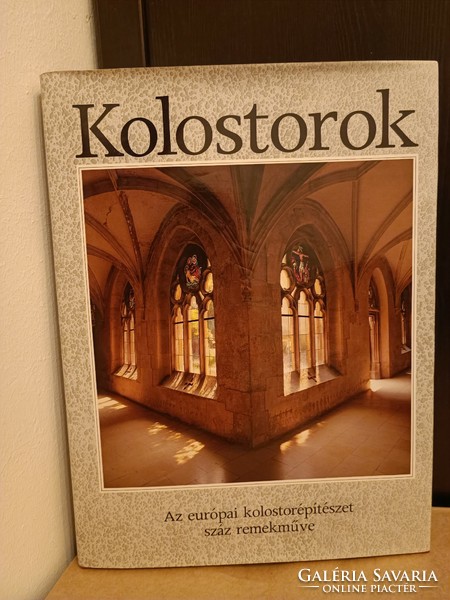 Kolostorok (Az európai kolostorépítészet száz remekműve)