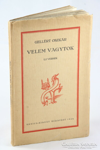 Gellért Oszkár dedikált Velem vagytok kötete Földi Mihály írónak Első kiadás Kozma Lajos rajzaival !