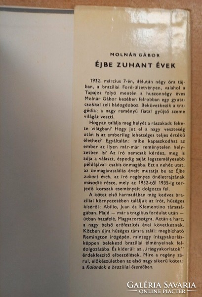 MOLNÁR GÁBOR :ÉJBE ZUHANT ÉVEK  1973 ELSŐ KIADÁS -ALÁIRT!-SZÉPIR5ODALMI-VÉDŐBORITÓS-GYŰJTŐI!