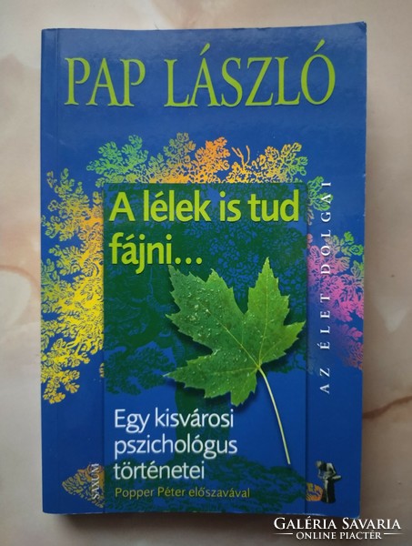 László Pap: the soul can also hurt... HUF 1,000