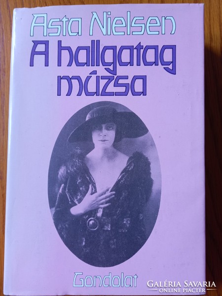 Asta Nielsen - the muse of silence