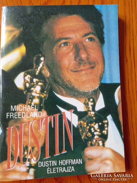 Michael Freedland - Dustin -Dustin Hoffman életrajza