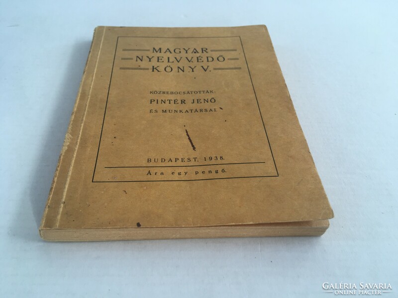 Jenő Pintér: Hungarian language protection book, 1938.