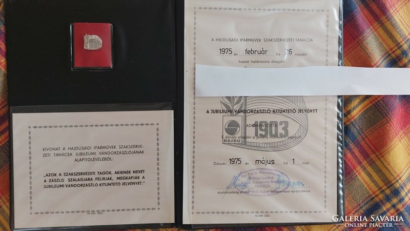 (K) jubilee wandering flag badge Hajdúság industrial works + certificate