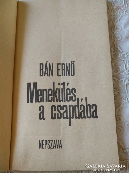 Ernő Bán: escape into the trap, negotiable