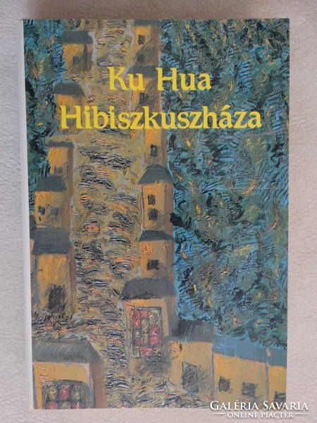 Ku Hua : Hibiszkuszháza