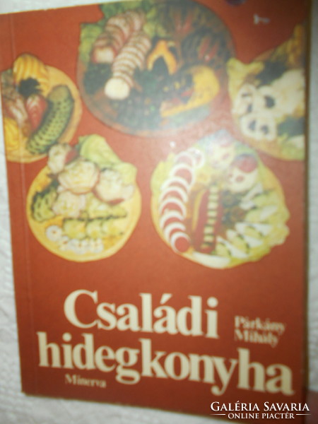 Szakácskönyv----Párkány Mihály: családi hidegkonyha