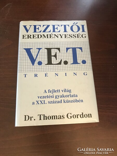 Dr. Thomas Gordon: V.E.T. Vezetői eredményesség