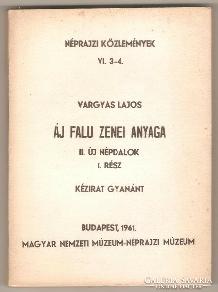 Lajos Vargyas: musical material of áj village ii. 1961